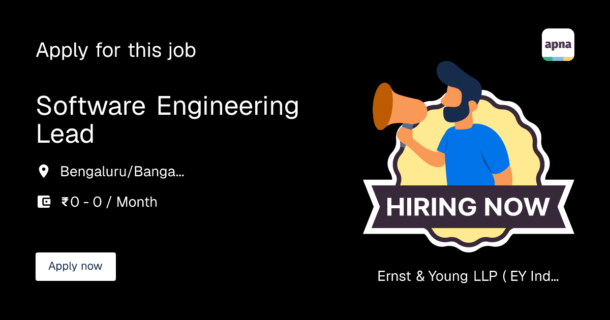 Software Engineering Lead in Ernst & Young LLP ( EY India ) | apna.co
