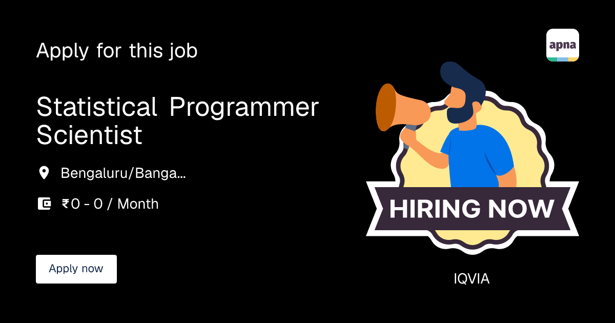 Statistical Programmer Scientist in IQVIA | apna.co