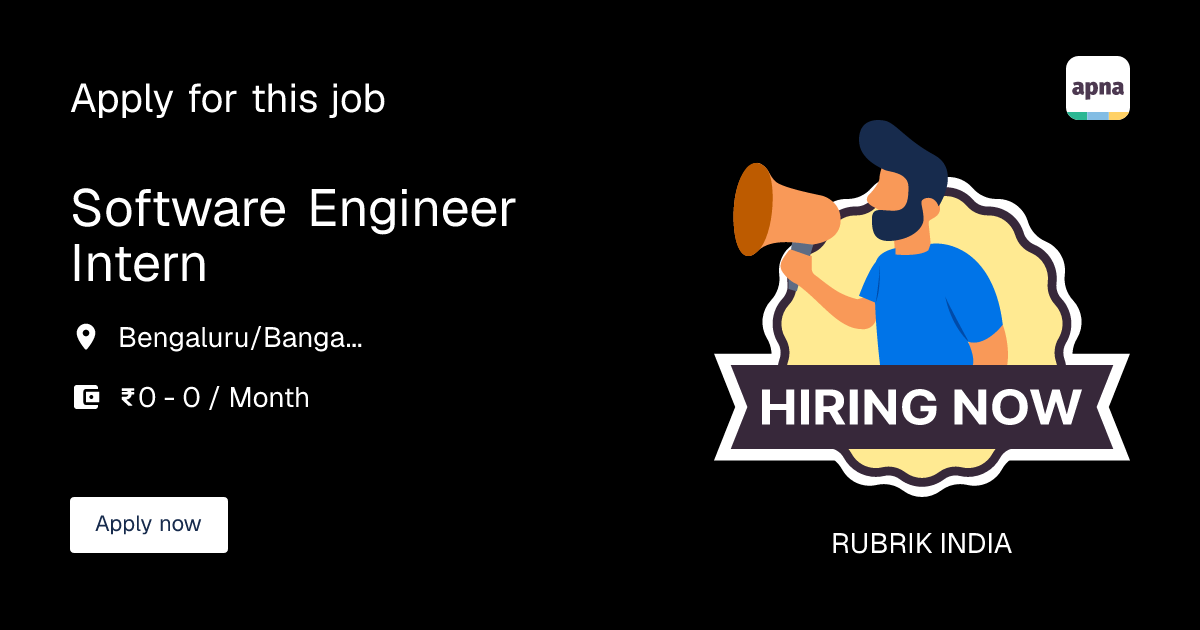 Software Engineer Intern in RUBRIK INDIA | apna.co