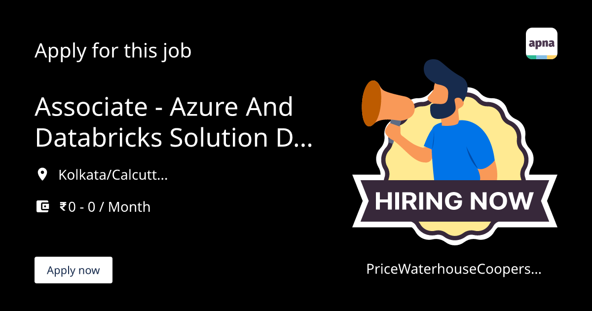Associate - Azure and Databricks Solution Developer Job at ...