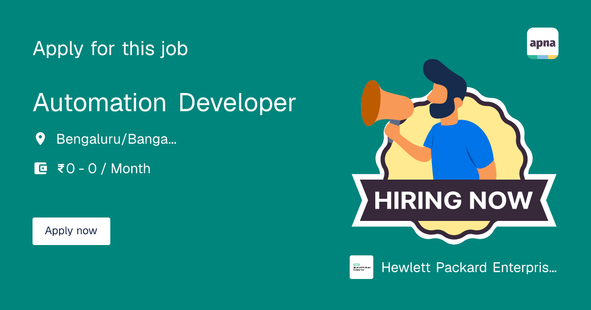 Automation Developer Role Automation Developer Job at Hewlett Packard Enterprise India Private ...