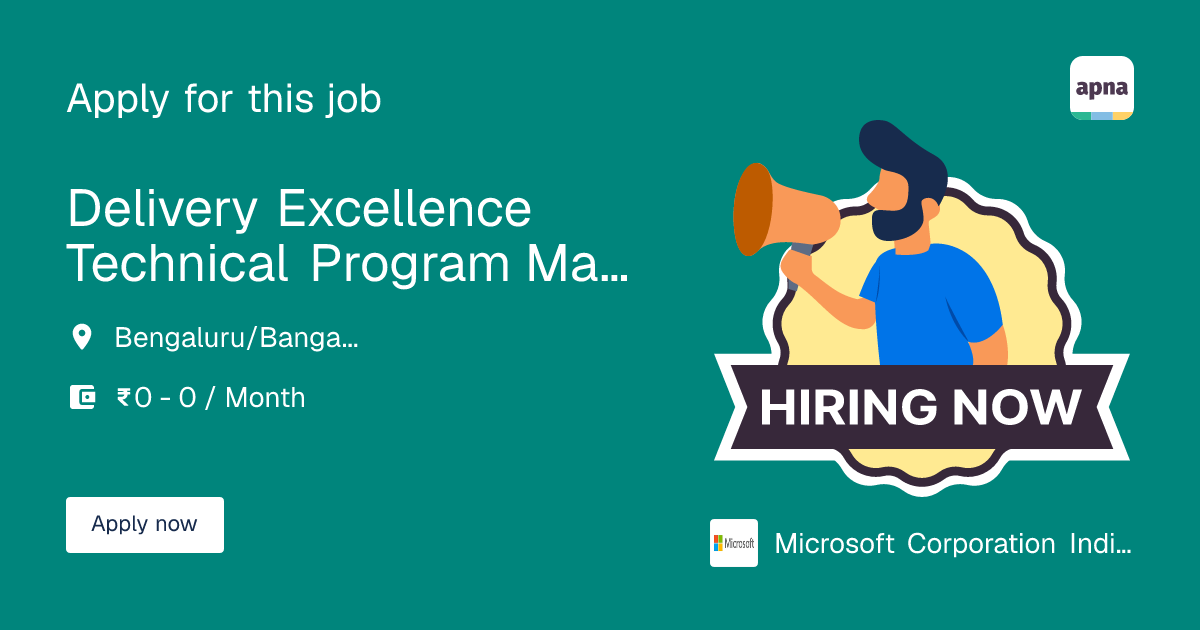 Delivery Excellence Technical Program Manager Job at Microsoft ...
