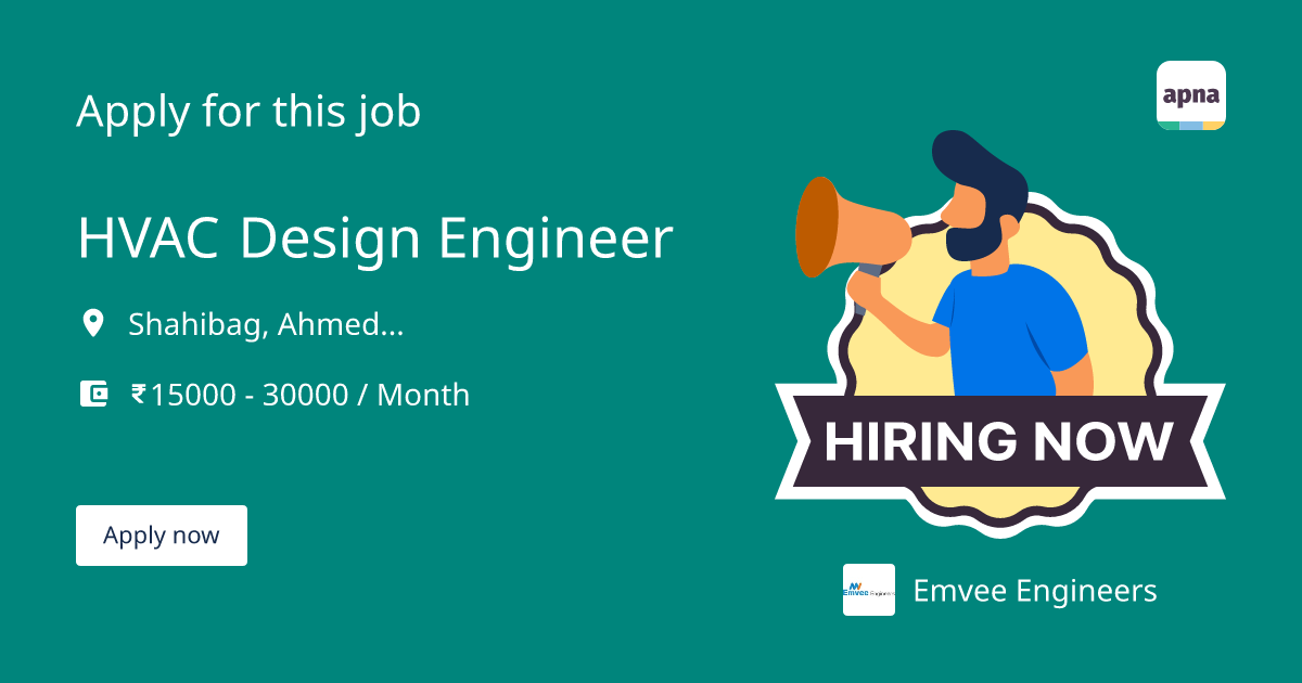 HVAC Design Engineer Job at Emvee Engineers in Shahibag, Ahmedabad | Apna