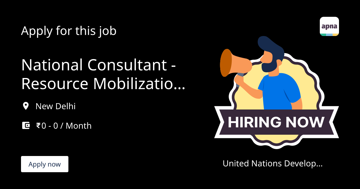 National Consultant - Resource Mobilization for High Net-Worth ...