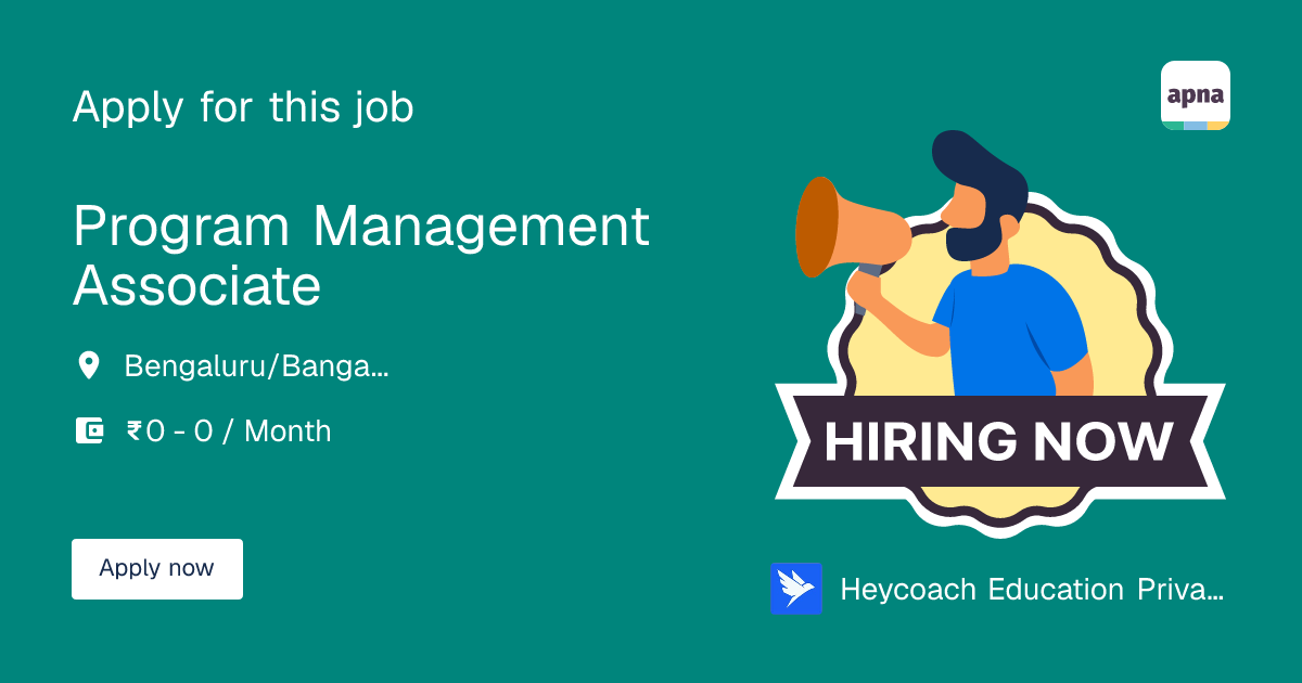 Program Management Associate in Heycoach Education Private Limited