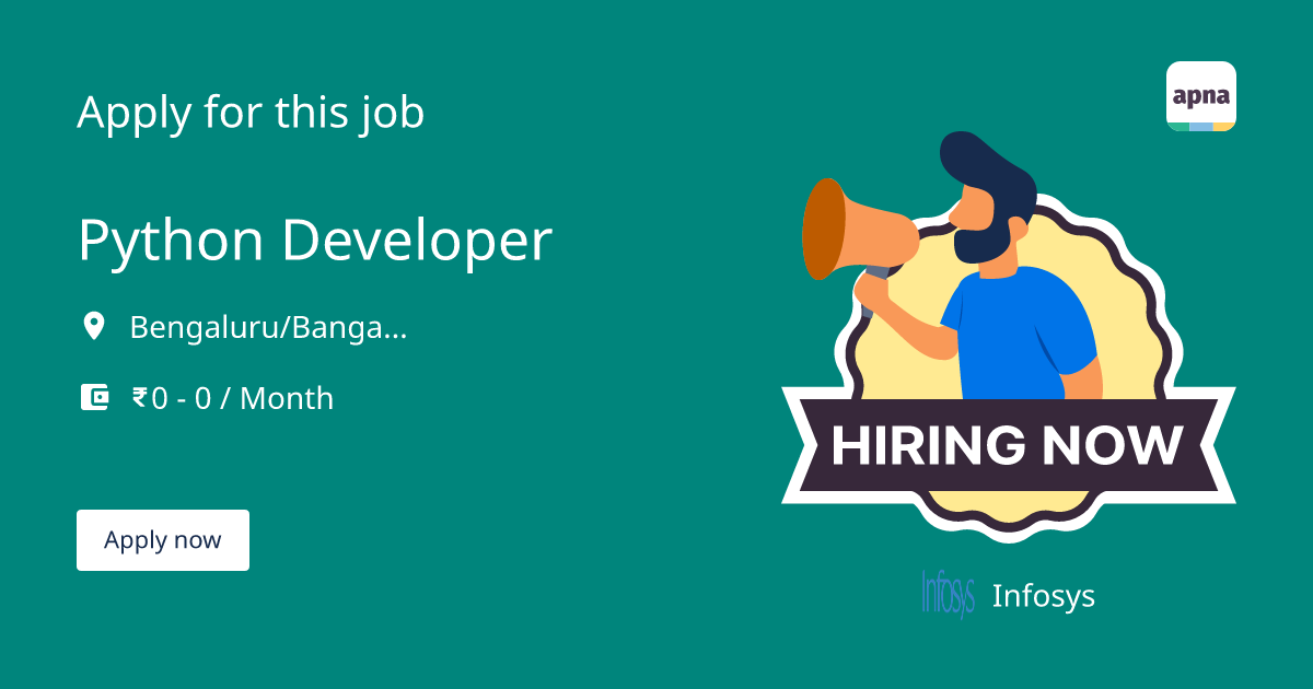 Python Developer Job at Infosys in Bengaluru/Bangalore | Apna