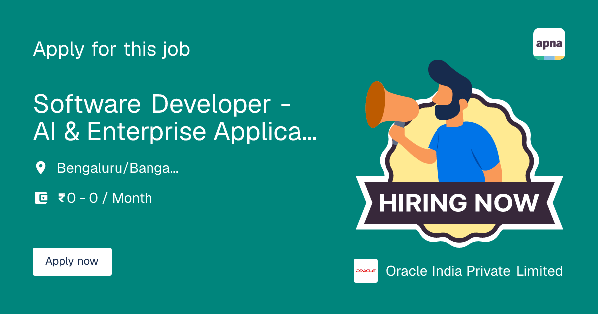 Software Developer - AI & Enterprise Applications Job at Oracle India ...