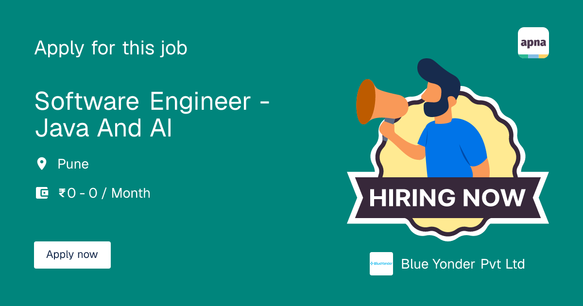 Software Engineer - Java and AI Job at Blue Yonder Pvt Ltd in Pune | Apna