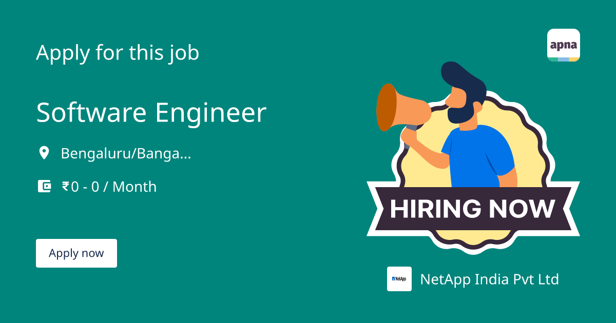 Software Engineer Job at NetApp India Pvt Ltd in Bengaluru/Bangalore | Apna