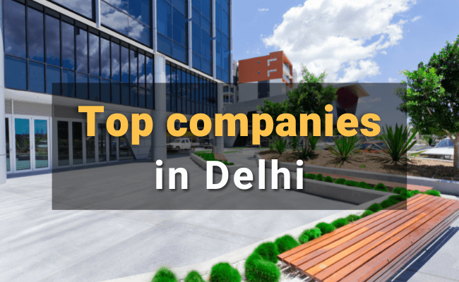 Find the Best Company, MNC and Corporate Job Vacancy for Freshers in Delhi