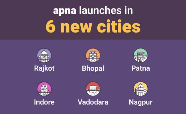 Apna in 6 New Indian Cities – Bringing People Closer to Jobs